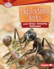 Image for Exploding ants and other amazing defenses