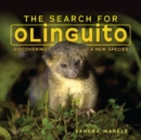 Image for The search for Olinguito: Discovering a new species