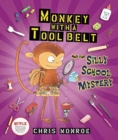Image for Monkey with a Tool Belt and the Silly School Mystery