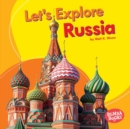 Image for Let&#39;s explore Russia