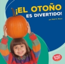 Image for !El otono es divertido! (Fall Is Fun!)