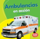 Image for Ambulancias en accion (Ambulances on the Go)