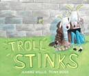 Image for Troll stinks