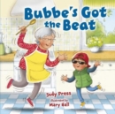 Image for Bubbe&#39;s Got the Beat
