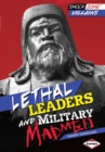 Image for Lethal Leaders and Military Madmen