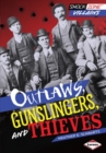Image for Outlaws, Gunslingers, and Thieves