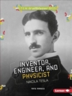 Image for Nikola Tesla : Inventor Engineer and Physicist