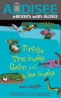 Image for Tortoise, Tree Snake, Gator, and Sea Snake: What Is a Reptile?