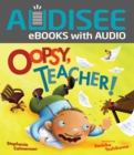 Image for Oopsy, Teacher!