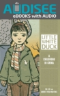 Image for Little White Duck: A Childhood in China