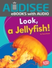 Image for Look, a Jellyfish!