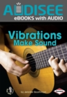 Image for Vibrations Make Sound