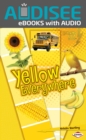 Image for Yellow Everywhere