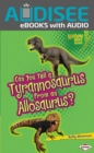 Image for Can You Tell a Tyrannosaurus from an Allosaurus?