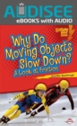 Image for Why Do Moving Objects Slow Down?: A Look at Friction