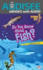 Image for Do You Know About Fish?