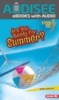 Image for Are You Ready for Summer?