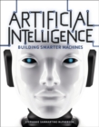 Image for Artificial Intelligence: Building Smarter Machines