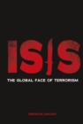 Image for Isis: The Global Face of Terrorism