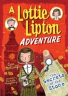 Image for Secrets of the Stone: A Lottie Lipton Adventure