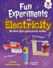 Image for Fun Experiments With Electricity: Mini Robots, Micro Lightning Strikes, and More
