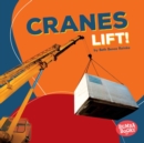 Image for Cranes Lift!