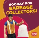 Image for Hooray for Garbage Collectors!