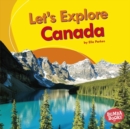 Image for Let&#39;s Explore Canada