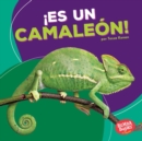 Image for !Es un camaleon! (It&#39;s a Chameleon!)