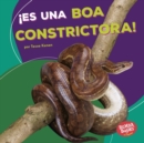 Image for !Es una boa constrictora! (It&#39;s a Boa Constrictor!)
