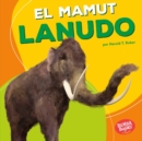 Image for El mamut lanudo (Woolly Mammoth)