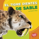 Image for El tigre dientes de sable (Saber-Toothed Cat)