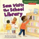 Image for Sam Visits the School Library