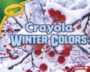 Image for Crayola (R) Winter Colors