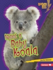 Image for Meet a Baby Koala
