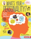 Image for What&#39;s Your Personality?: Facts, Trivia, and Quizzes