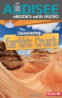 Image for Uncovering Earth&#39;s Crust