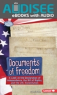 Image for Documents of Freedom: A Look at the Declaration of Independence, the Bill of Rights, and the U.s. Constitution