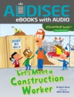 Image for Let&#39;s Meet a Construction Worker