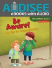Image for Be Aware!: My Tips for Personal Safety
