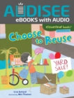 Image for Choose to Reuse