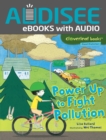 Image for Power Up to Fight Pollution