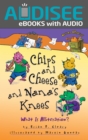 Image for Chips and Cheese and Nana&#39;s Knees: What Is Alliteration?