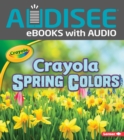 Image for Crayola (R) Spring Colors