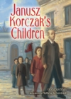 Image for Janusz Korczak&#39;s Children