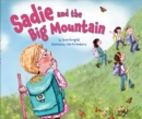 Image for Sadie and the Big Mountain