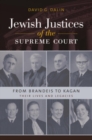 Image for Jewish justices of the Supreme Court: from Brandeis to Kagan
