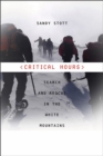 Image for Critical Hours - Search and Rescue in the White Mountains