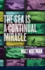 Image for The sea is a continual miracle  : sea poems and other writings