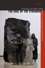 Image for The Soul of the Stranger : Reading God and Torah from a Transgender Perspective